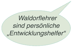 Waldorflehrer sind persönliche Entwicklungshelfer